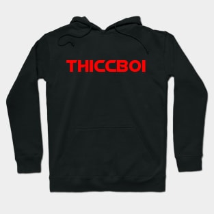 Thicc boi hoodie clearance